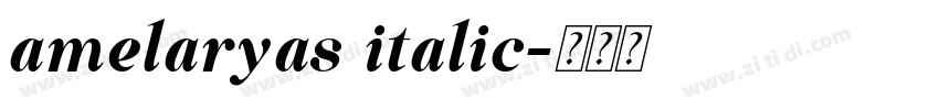 amelaryas italic字体转换